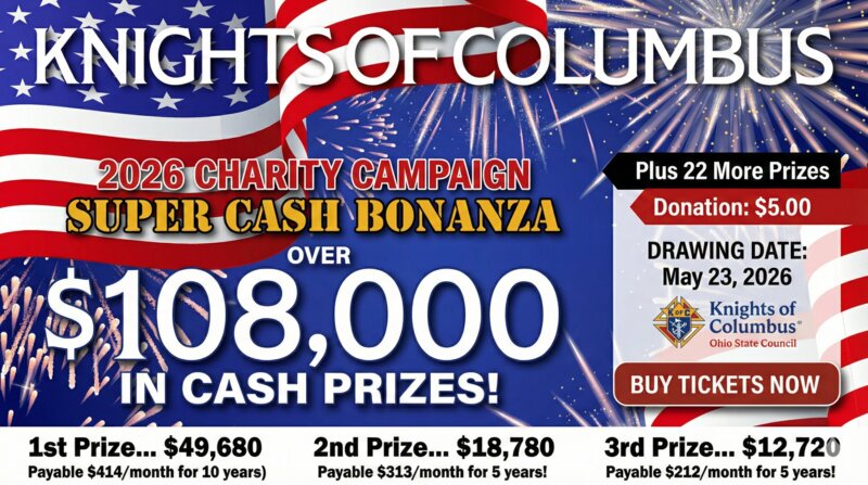 2026 Knights of Columbus Super Cash Bonanza - Over $108,000 in Cash Prizes